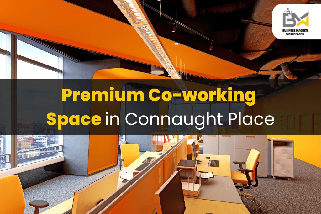 Premium Co-working Space in Connaught Place